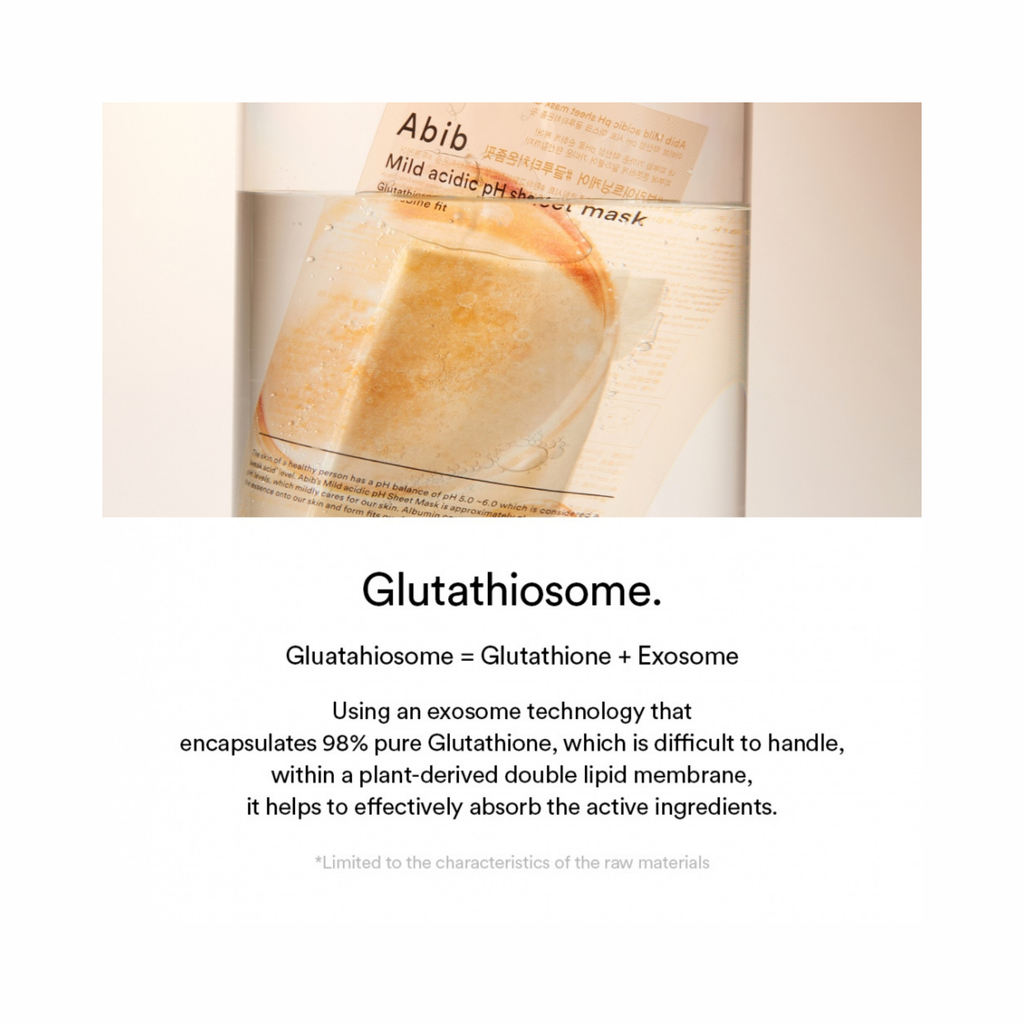 Abib – Mild Acidic pH Sheet Mask Glutathiosome Fit